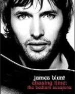 James Blunt: Chasing Time – The Bedlam Sessions